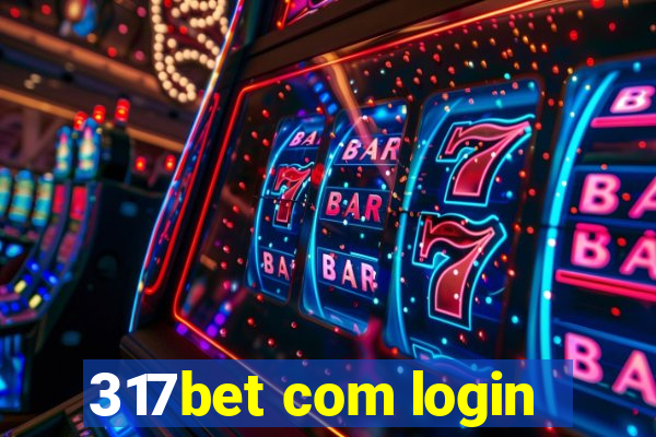 317bet com login